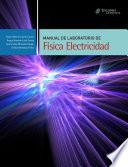 Manual de laboratorio de Física electricidad