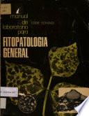 Manual de laboratorio para Fitopatologia General