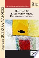 Manual de litigación oral