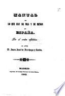 Manual de lo que hay de mas y de menos en España, etc