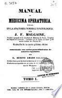 Manual de medicina operatoria fundada en la anatomía normal y patológica