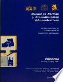 Manual de normas y procedimientos administrativos. Sistema Nacional de Laboratorios de Diagnóstico Veterinario
