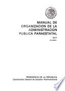 Manual de organización de la administración pública paraestatal