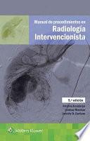 Manual de Procedimientos En Radiologia Intervencionista