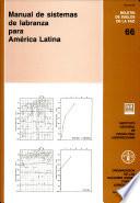 Manual de Sistemas de Labranza Para America Latina (Boletines de Suelos de la Fao)