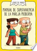 Manual de supervivencia de la pareja moderna