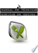 Manual de Técnicas Básicas de Cocina