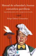 Manual De Urbanidad Y Buenas costumbres parrileras