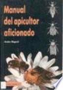 Manual del apicultor aficionado