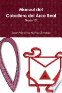 Manual del Caballero del Arco Real