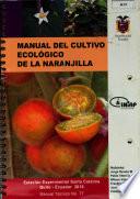 Manual del Cultivo Ecologico de la Naranjilla