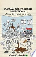 Manual del Fracaso Profesional | Guía del Fracaso de Élite