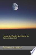 Manual del Maestro del Sistema de Sanaci