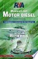 Manual del motor diésel : enseñanzas y consejos de especialistas