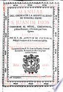 Manual del Orden de la Hospitalidad de N. R. Juan de Dios, conforme al Missal Ceremonial y Ritual Romano reformado por Paulo V