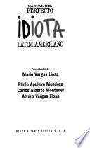 Manual del perfecto idiota latinoamericano