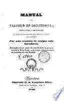 Manual del viajero en Barcelona, redactado y recopilado en vistas de los mejores documentos y datos estadísticos