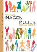 Manual Imagen De Mujer/ A Woman's Guide to Caring for Her Image