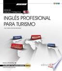 Manual. Inglés profesional para turismo (Transversal: MF1057_2). Certificados de Profesionalidad
