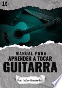 Manual Para Aprender A Tocar Guitarra