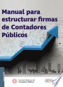 Manual para estructurar firmas de Contadores Públicos