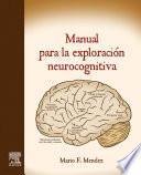 Manual Para La Exploración Neurocognitiva