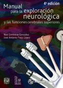 Manual para la exploración neurológica y las funciones cerebrales superiores
