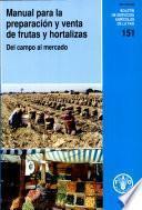 Manual Para la Preparación Y Venta de Frutas Y Hortalizas