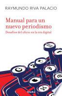 Manual para un nuevo periodismo