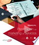 Manual. Planificación del marketing de servicios (COMM041PO). Especialidades formativas