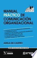 Manual práctico de Comunicación Organizacional