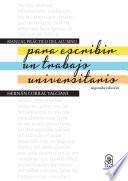 Manual práctico del alumno para escribir un trabajo universitario