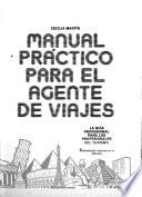 Manual práctico para el agente de viajes