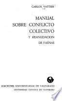 Manual sobre conflicto colectivo y reanudación de faenas