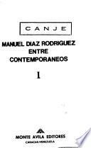 Manuel Díaz Rodriguez entre contemporaneos