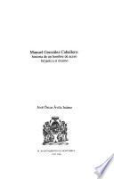 Manuel González Caballero, historia de un hombre de acero forjado a si mismo