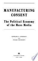 Manufacturing Consent