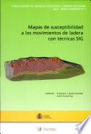 Mapas de susceptibilidad a los movimientos de ladera con técnicas SIG