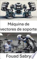 Máquina de vectores de soporte