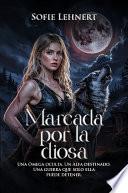 Marcada por la Diosa