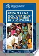 Marco de la FAO para poner fin al trabajo infantil en la agricultura