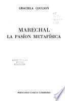 Marechal, la pasión metafísica