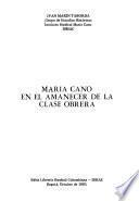 María Cano en el amanecer de la clase obrera