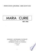 María Curie, 1867-1934