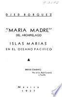 Maria Madre del archipiélago, islas Marías en el Océano pacífico