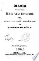 Maria, ó, La conversión de una familia protestante