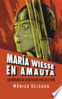 María Wiesse en Amauta: los orígenes de la crítica de cine en el Perú