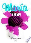 MARIA Y PUNTO