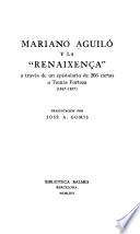 Mariano Aguiló y la Renaixença a través de un epistolario de 266 cartas a Tomás Forteza (1867-1897)