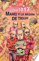 Marío y la máquina de trolear